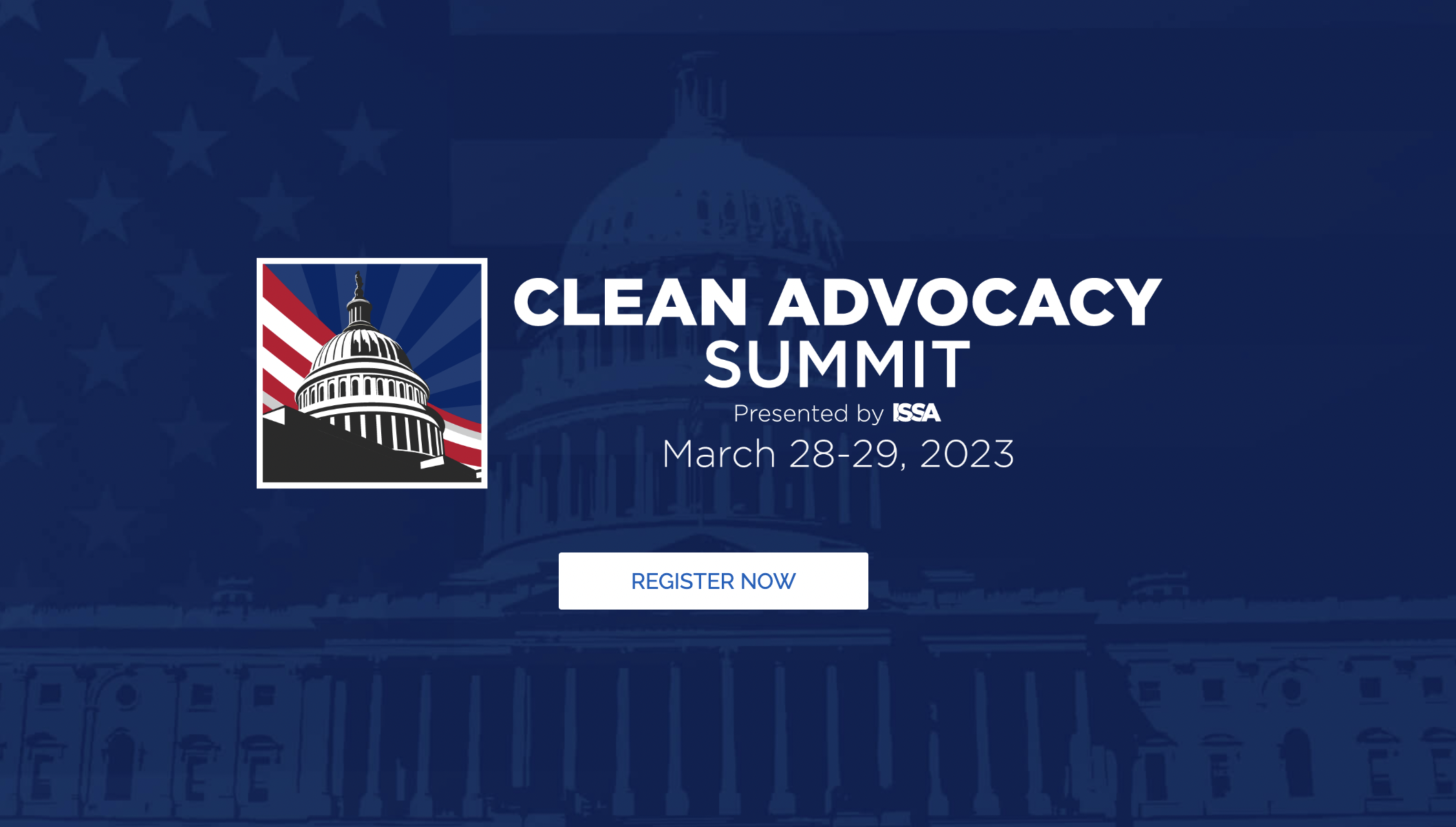 ISSA Announces 2023 Clean Advocacy Summit Cleanfax