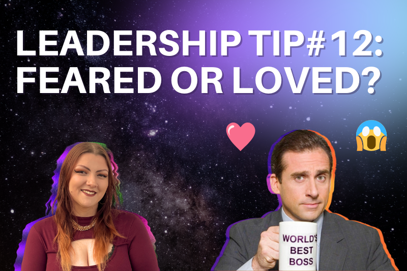 Leadership Tip feared or loved