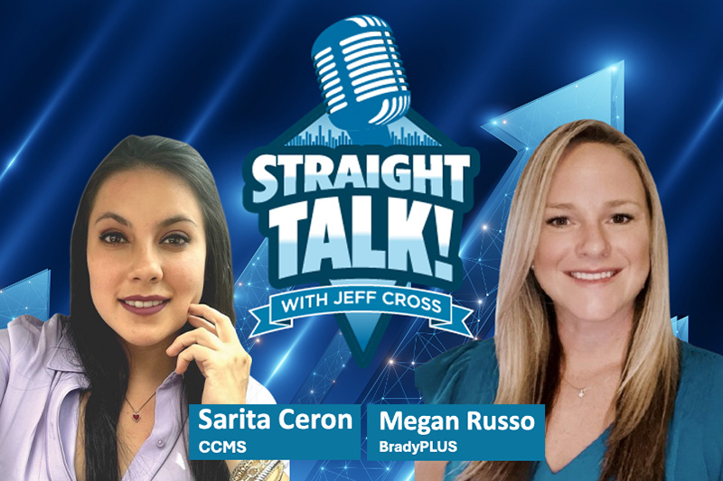 Megan Russo, director of sales operations, Southeast, at BradyPLUS, and Sarita Ceron, quality control and compliance manager at CCMS