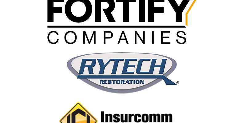 Fortify Companies, Rytech Restoration, and Insurcomm Restoration
