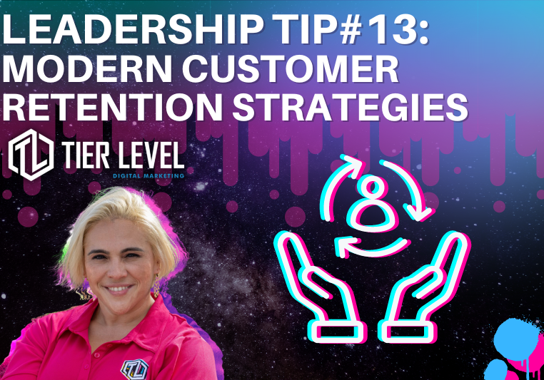 Leadership Tip modern retention strategies