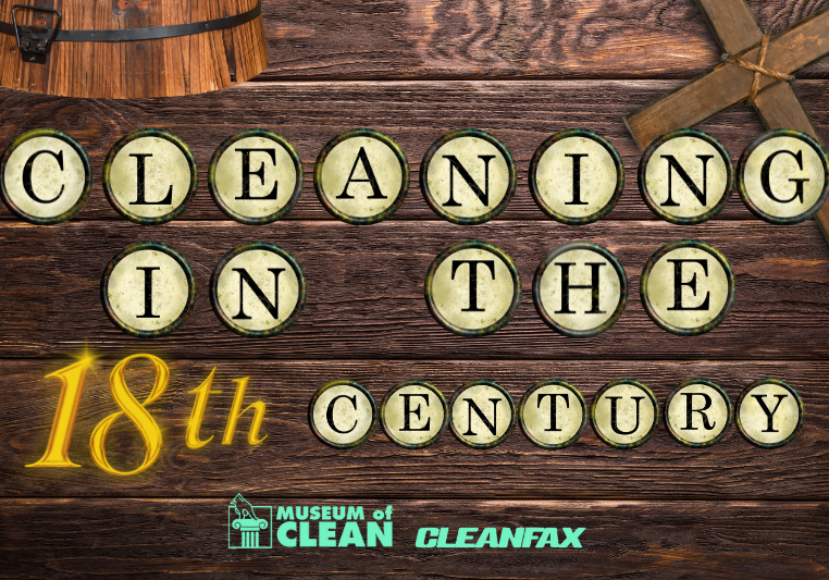 cleaning 18th century origins of clean