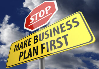 Make Business Plan First words on Road Sign